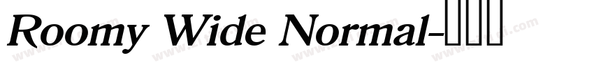 Roomy Wide Normal字体转换